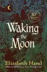Cover of Waking the Moon