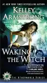 Cover of Waking the Witch