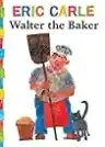 Cover of Walter the Baker