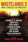 Cover of Wastelands 2: More Stories of the Apocalypse