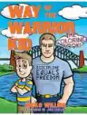 Cover of Way of the Warrior Kid: The Coloring Book!