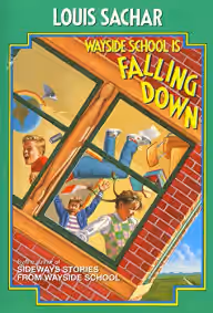 Cover of Wayside School Is Falling Down
