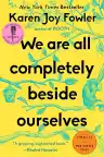 Cover of We Are All Completely Beside Ourselves
