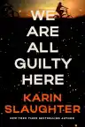 Cover of We Are All Guilty Here