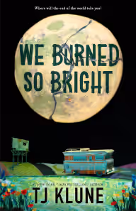 Cover of We Burned So Bright