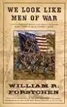Cover of We Look Like Men of War