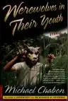 Cover of Werewolves in Their Youth