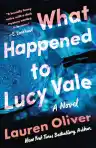 Cover of What Happened to Lucy Vale