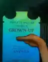 Cover of What It Means to Be a Grown-Up: The Complete and Definitive Answer
