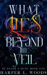 Cover of What Lies Beyond the Veil