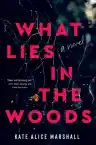 Cover of What Lies in the Woods
