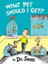 Cover of What Pet Should I Get?