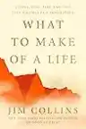 Cover of What to Make of a Life: Cliffs, Fog, Fire, and the Self-Knowledge Imperative