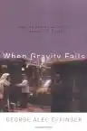 Cover of When Gravity Fails