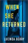 Cover of When She Returned