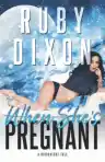 Cover of When She's Pregnant