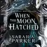 Cover of When the Moon Hatched
