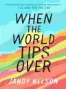 Cover of When the World Tips Over