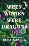 Cover of When Women Were Dragons