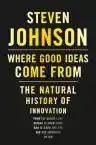 Cover of Where Good Ideas Come From: The Natural History of Innovation