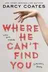 Cover of Where He Can't Find You