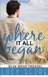 Cover of Where It All Began
