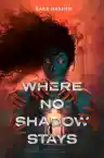 Cover of Where No Shadow Stays