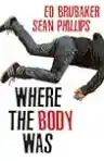 Cover of Where the Body Was