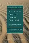 Cover of Wherever You Go, There You Are: Mindfulness Meditation in Everyday Life