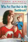 Cover of Who Put That Hair in My Toothbrush?