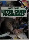 Cover of Why Does Litter Cause Problems?