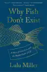 Cover of Why Fish Don't Exist