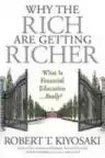 Cover of Why the Rich Are Getting Richer: What Is Financial Education... Really?