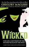 Cover of Wicked: The Life and Times of the Wicked Witch of the West