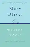 Cover of Winter Hours: Prose, Prose Poems, and Poems