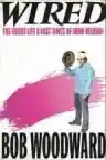 Cover of Wired: The Short Life and Fast Times of John Belushi