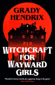 Cover of Witchcraft for Wayward Girls
