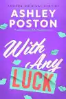 Cover of With Any Luck