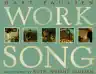 Cover of Worksong