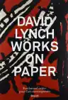 Cover of David Lynch: Works on Paper