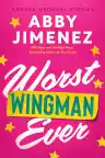 Cover of Worst Wingman Ever