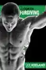 Cover of Worth Forgiving