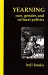 Cover of Yearning: Race, Gender, and Cultural Politics