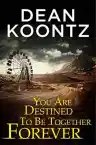 Cover of You Are Destined to Be Together Forever