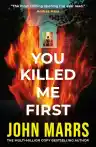 Cover of You Killed Me First