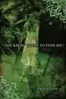 Cover of You Know Where to Find Me