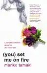 Cover of (You) Set Me on Fire