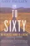 Cover of Zero to Sixty: A Motorcycle Journey Through Midlife