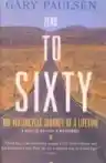 Cover of Zero to Sixty: A Motorcycle Journey Through Midlife